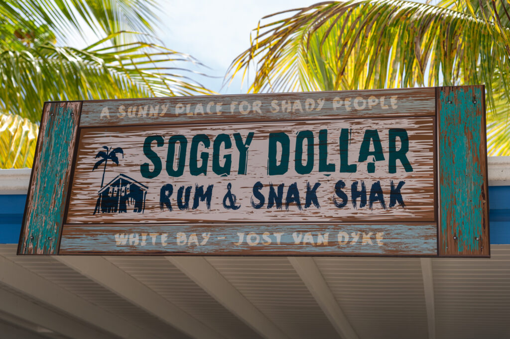 Soggy Dollar Bar sign at White Bay, Jost Van Dyke